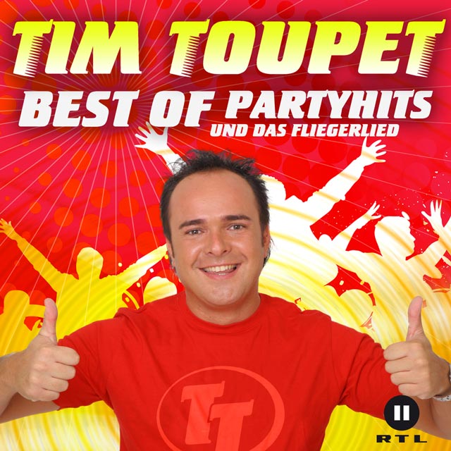 Tim Toupet Best of Partyhits und das Fliegerlied Album Cover