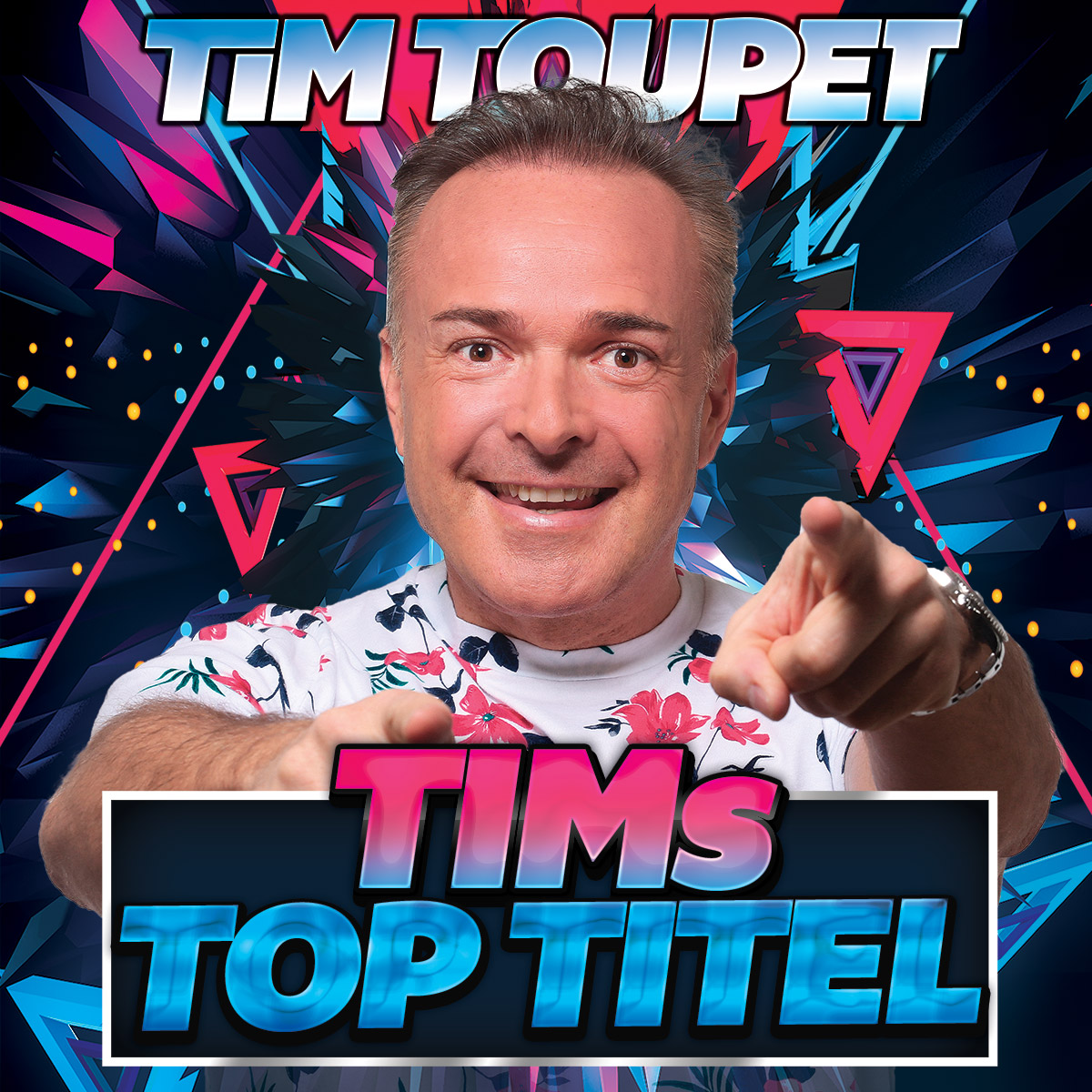Tim Toupet - Tim's Top Titel
